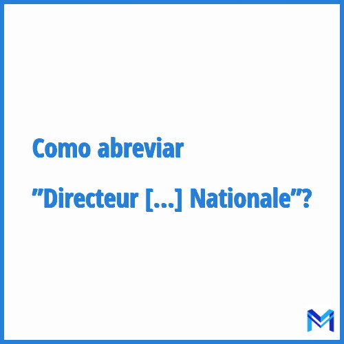 Como abreviar ”Directeur académique des services de l'Éducation Nationale”?