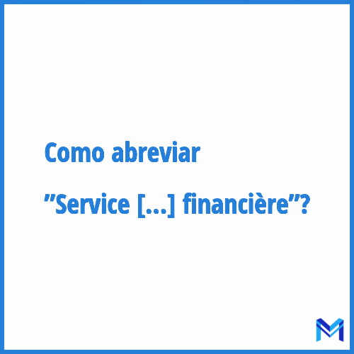 Como abreviar ”Service de l'exécution financière”?