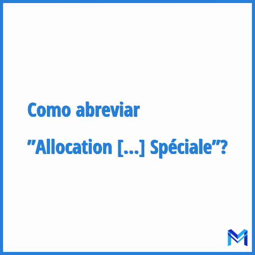 Como abreviar ”Allocation d'Education Spéciale”?