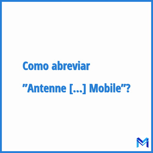 Como abreviar ”Antenne de Secours Mobile”?