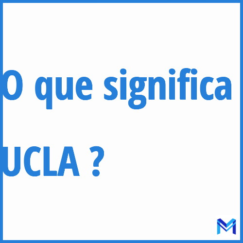 Cosa significa “UCLA”?