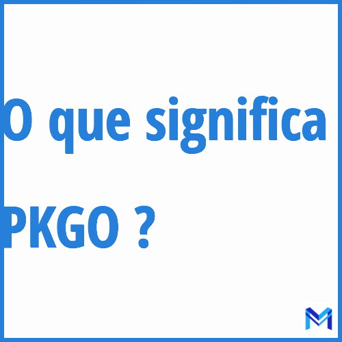 Cosa significa “PKGO”?